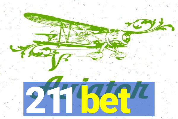 211 bet